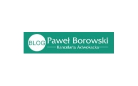 Kancelaria adwokacka Adwokat Paweł Borowski